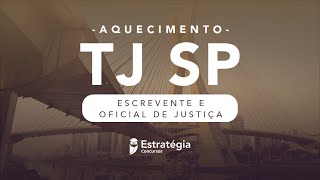 Aquecimento TJ SP  Escrevente e Oficial de Justiça Português  Aula 01 [upl. by Lowrance]