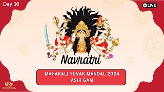 🔴ASHI GAM NAVRATRI MAHOTSAV 2024  DAY 06  08102024 [upl. by Amalea]