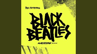 Black Beatles Madsonik Remix [upl. by Anattar]