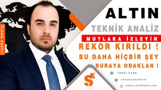 ALTIN ANALİZİ REKOR KIRILDI BU HİÇBİR ŞEY BURAYA ODAKLAN [upl. by Tebasile]