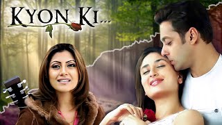 Kyon Ki 2005  Superhit Hindi Movie  Salman Khan Kareena Kapoor  Salman Khan Movie [upl. by Aldin]