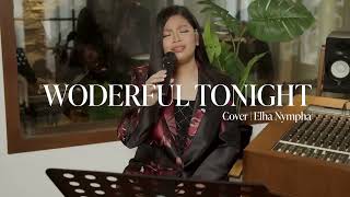 wanderful tonigh full version elha nympha cover [upl. by Eessac607]