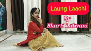 Laung Laachi  Punjabi song  Bharti Lalwani  First Step Dance Academy [upl. by Genesa]