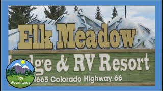 Elk Meadow Lodge amp RV Resort in Estes Park by RV Adventures [upl. by Raynard]