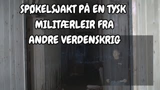 SPØKELSESJAKT PÅ HASLEMOEN LEIR [upl. by Woodsum]