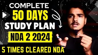 50 days strategy for NDA 2 2024🎯 Last 2 months study plan🔥 for NDA  NDA most important topics✅️ [upl. by Lein]