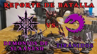 Demonios de Slaanesh VS Tiránidos  Reporte de Batalla Warhammer 40000 1000 Puntos [upl. by Drol]