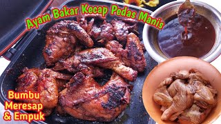 Resep Ayam Bakar Kecap Pedas Manis  Cara Memasak Ayam Bakar Kecap Pedas  Menu Favorit [upl. by Amelita]