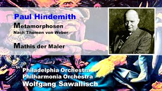 HINDEMITH  quotMetamorphosenquot quotMathis der Malerquot  Philharmonia Philadelphia Orchestra Sawallisch [upl. by Amzu]