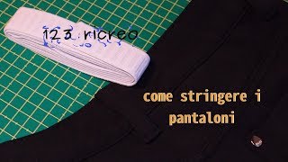 Come stringere pantaloni senza stringere [upl. by Adelice]