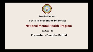 Social and Preventive Pharmacy  National Mental Health Program  AKTU Digital Education [upl. by Cull123]