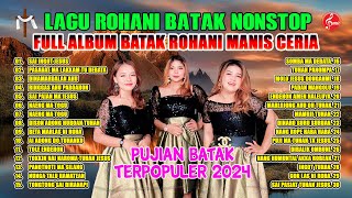 Kumpulan Lagu Rohani Batak Nonstop  Ende HKBP amp Pentakosta  Hits Pujian Terbaik [upl. by Ikey]