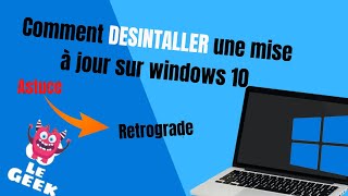 Comment désinstaller une mise à jour de Windows [upl. by Questa]