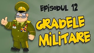 Romania Explicata  Gradele Militare  ep 12 [upl. by Dennis106]