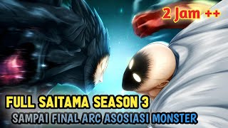 FULL SAITAMA SEASON 3 SAMPAI AKHIR MELAWAN GAROU COSMIC  ONE PUNCH MAN [upl. by Salahi656]