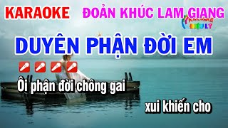 Karaoke Duyên Phận Đời Em Đoản Khúc Lam Giang [upl. by Eniluqaj]