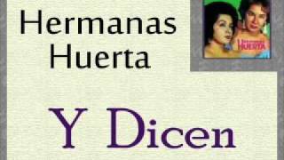 Hermanas Huerta Y Dicen [upl. by Luke]