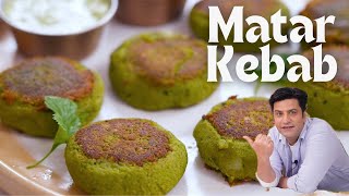 घर पर बनाओ मटर के टेस्टी स्नैक्स  Matar Ke Kabab  Veg Hara Bhara Kebab Recipe  Chef Kunal Kapur [upl. by Del]