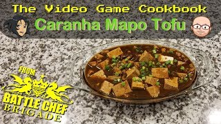 Caranha Mapo Tofu  The Video Game Cookbook [upl. by Ijneb]