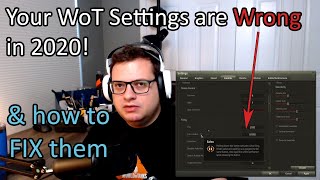 Your WoT Settings are WRONG in 2020 amp how to FIX them [upl. by Annuahsal]