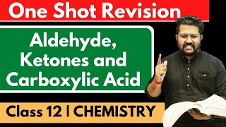 Chapter 12 Aldehyde Ketones and Carboxylic Acid in One Shot  Class 12 Chemistry  CBSE JEE NEET [upl. by Ettenig]