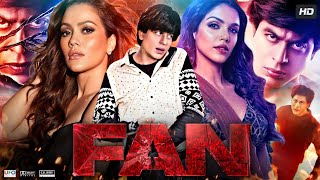 Fan Full Movie  Shah Rukh Khan  Shriya Pilgaonkar  Sayani Gupta  Review amp Facts [upl. by Siroved]