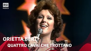 Orietta Berti  Quattro cavai che trottano  RSI Musica [upl. by Shurlock]