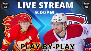 PLAYBYPLAY NHL GAME MONTREAL CANADIENS VS CALGARY FLAMES [upl. by Nylyak917]