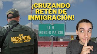 ¡Cruzando un retén de inmigración en Estados Unidos [upl. by Woodrow510]