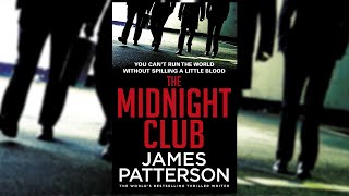 MIDNIGHT CLUB  James Patterson Audiobook Mystery Thriller amp Suspense [upl. by Womack]