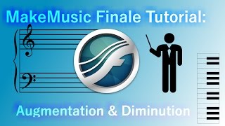 MakeMusic Finale Tutorial Augmentation and Diminution [upl. by Eirased699]