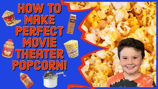 How To Make Perfect Movie Theater Popcorn At Home Using A Whirley Pop Flavacol amp Butter Burst [upl. by Hoskinson]