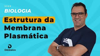 MEMBRANA PLASMÁTICA  ESTRUTURA E FUNCIONAMENTO  CITOLOGIA ENEM [upl. by Ohploda]