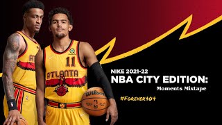 Atlanta Hawks NIKE 202122 NBA City Edition Moments Mixtape [upl. by Ramedlav]