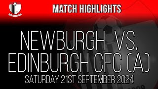 Edinburgh CFC vs Newburgh Juniors  210924 [upl. by Kendricks]