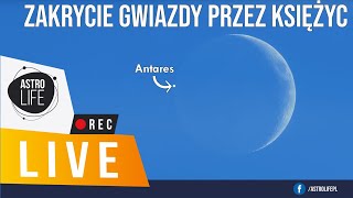 Obserwacje Słońca 🌞 Zakrycie Antaresa przez Księżyc 🌙  Niebo na żywo 225 [upl. by Arik]