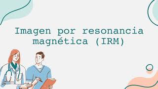 Imagen por resonancia magnética IRM [upl. by Ambie]