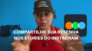 COMO COMPARTILHAR SUA RESENHA DO LETTERBOXD NOS STORIES DO INSTAGRAM  TUTORIAL [upl. by Benoite]