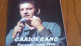 CARLOS CANO CONCIERTO OURENSE CADENA DIAL 1999 [upl. by Brunella904]