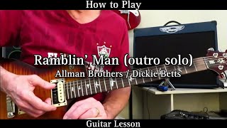 Ramblin Man outro solo  Dickie Betts  Allman Brothers Guitar Lesson [upl. by Hanoy]