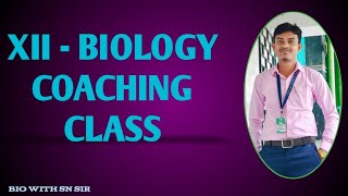 XIIBiology Coaching class [upl. by Holmann]