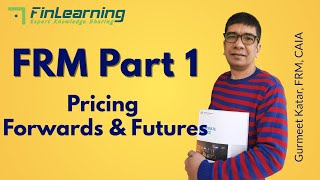 FRM Part 1  Financial Market amp Products FMP  Pricing Forwards and Futures Part 1 of 2 [upl. by Brandice277]