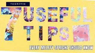 7 Useful Tips EVERY Spright Melffy Player Must Know [upl. by Punke855]