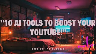 quotUnlock YouTube Success The Best 10 AI Tools for Creatorsquot [upl. by Litman189]