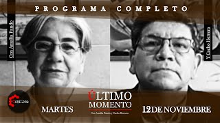 ÚltimoMomento  PROGRAMA COMPLETO  12112024  CabildeoDigital [upl. by Assiled]