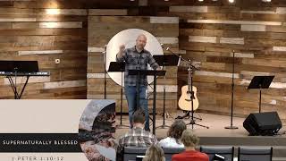 Sermon Supernaturally Blessed 1 Peter 11012 [upl. by Jim]