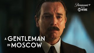 A Gentleman in Moscow  Episode 8 Promo  SHOWTIME [upl. by Meer]