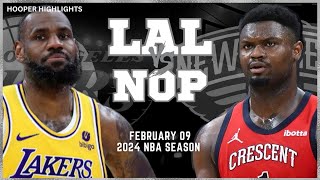 Los Angeles Lakers vs New Orleans Pelicans Full Game Highlights  Feb 9  2024 NBA Season [upl. by Ralf645]