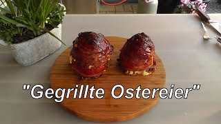 Gegrillte Ostereier [upl. by Quennie]