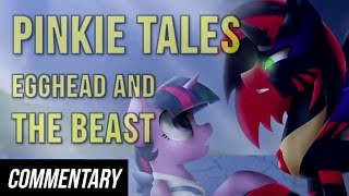 Blind Commentary Pinkie Tales Egghead and the Beast [upl. by Llegna]